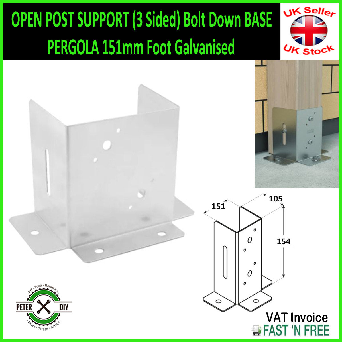 OPEN POST SUPPORT (3 Sided) Bolt Down BASE PERGOLA 46 to 150 mm Foot Galvanised