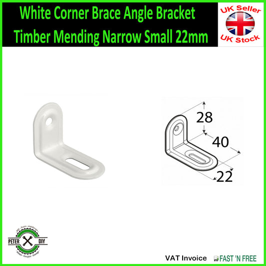 White  Corner Brace Angle Bracket Timber Mending Narrow Small 22mm 40 x28mm Width: 22mm Thickness: 1 mm