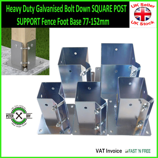 Heavy Duty Galvanised Bolt Down SQUARE POST SUPPORT Fence Foot Base 77-152mm